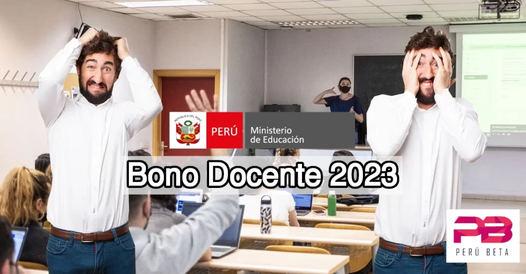 BONO DOCENTE 2023 - PERÚ BETA