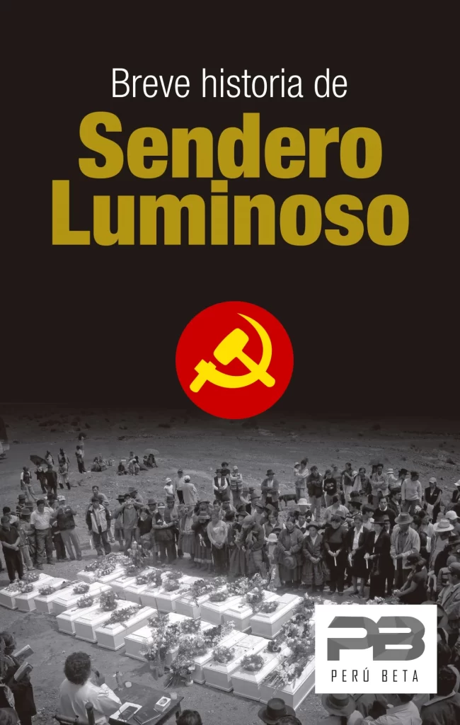 Breve Historia de Sendero Luminoso